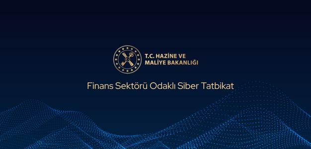 Featured image for “Finans Sektörü Odaklı Siber Tatbikat”
